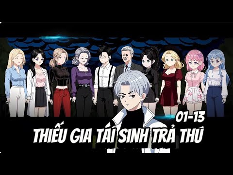 Thiếu Gi Tái Sinh Trả Thù | Sub Review