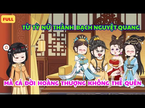 “Từ Tỳ Nữ Thành Trưởng Công Chúa, Là Bạch Nguyệt Quang Mà Hoàng Đế Không Quên” |Hoạt Hình Vietsub