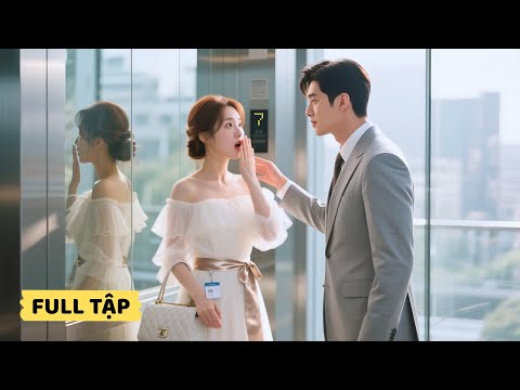 Thực tập sinh đi nhầm thang máy của sếp, anh không sa thải mà còn gọi cô là "công chúa của anh"