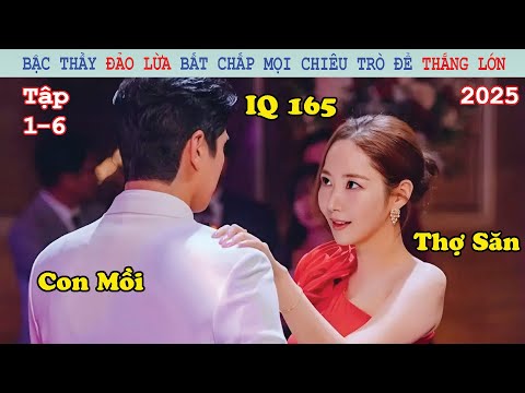 Review Phim: Bậc Thầy Đảo Lừa Bất Chấp Mọi Chiêu Trò Để Thắng Lớn | Nữ Hoàng Lừa Đảo (1-6)