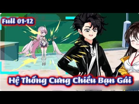 Hệ Thống Cưng Chiều Bạn Gái | Sub Review