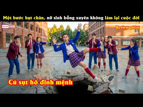 Một bước hụt chân, nữ sinh bỗng xuyên không làm lại cuộc đời - Review phim hàn