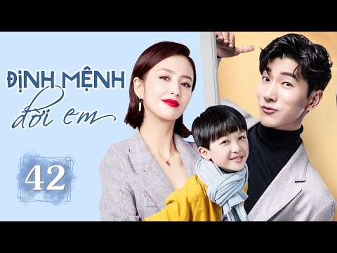 ĐỊNH MỆNH ĐỜI EM - Tập 42 (TẬP CUỐI) | Phim Bộ Tình Cảm Trung Quốc Hấp Dẫn | SENTV VietNam