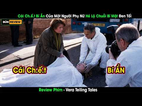 [Review Phim] Cái Ch.ế.t Bí Ẩn Của Một Người Phụ Nữ Hé Lộ Chuỗi Bí Mật Đen Tối