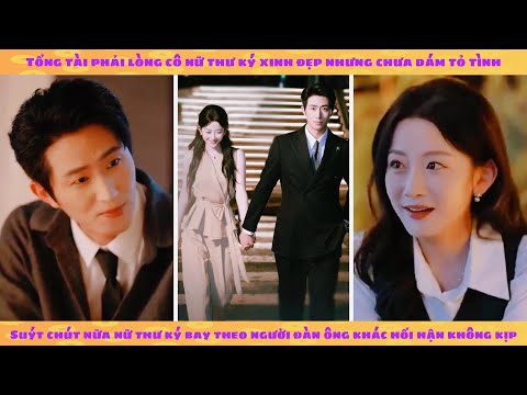 Nữ thư ký cứng đầu và sếp tổng phải đầu hàng để theo đuổi mỗi ngày