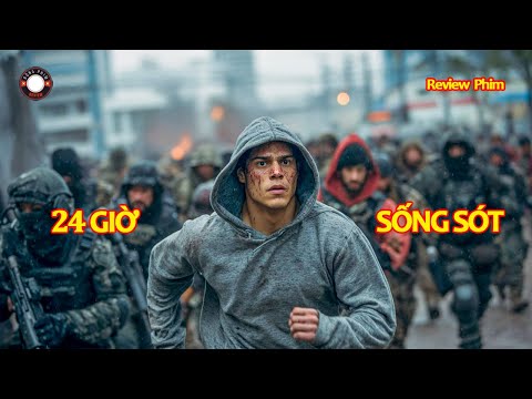 [Review Phim] 24 Giờ Chạy Trốn Khỏi Các Sát Thủ Máu Lạnh Trong Trò Chơi Sinh Tử