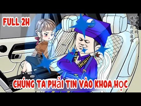 Full Dài | Đạo Sĩ Ta Rất Tin Vào Khoa Học | Sub Review