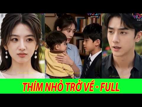 Thím Nhỏ Trở Về - Trọn Bộ
