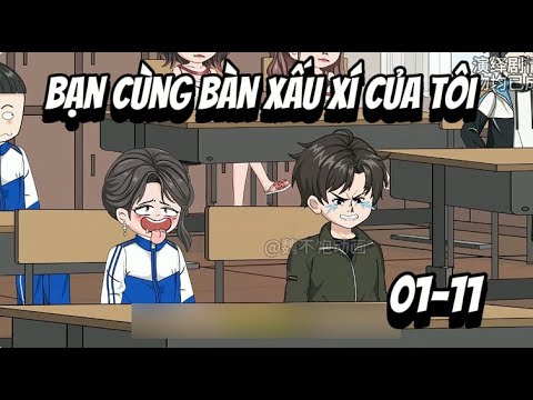 Full (01-11) Bạn Cùng Bàn Xấu Xí Của Tôi | Sub Review