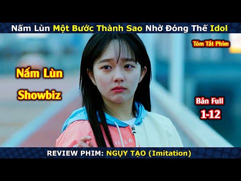 Review Phim : Ngụy Tạo | Imitation | Bản Full | Tập 1-12 | Jung Ji-so x Lee Jun-young