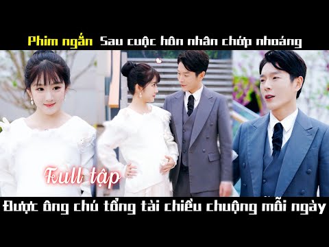 Tổng tài gần 40 tuổi mà chưa từng yêu ai lại phải lòng cô thiếu nữ nghèo tốt bụng💕#chinesedrama