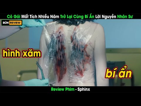 [Review Phim] Cô Gái Mất Tích Nhiều Năm Trở Lại Cùng Bí Ẩn Lời Nguyền Nhân Sư