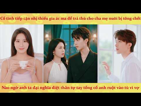 Bác sĩ trả thù tổng tài ác ma và cái kết ngọt ngào