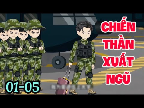 FULL ( TẬP 01-05 ) | CHIẾN THẦN XUẤT NGŨ  | MYMY VIETSUB