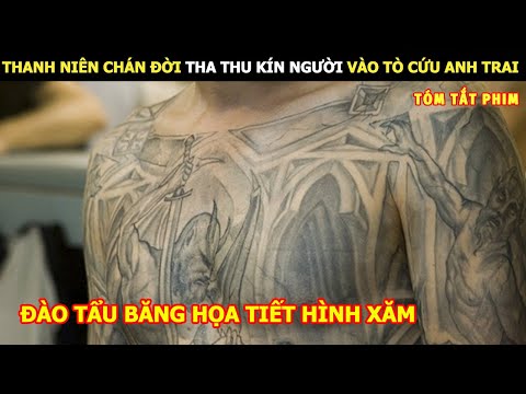 [Review Phim] Thanh Niên Chán Đời Tha Thu Kín Người Vào Tò Cứu Anh Trai | Review Phim Hàn Hot
