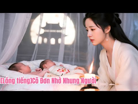 Cô gái một mình sinh đôi mà không biết rằng cha của chúng chính là hoàng đế.