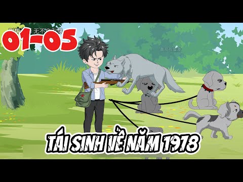 Tái Sinh Về Năm 1978 | Tập 01-05 | Dis VietSub