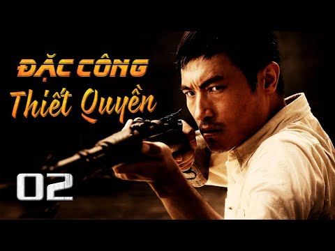 ĐẶC CÔNG THIẾT QUYỀN - Tập 02 | Phim Bộ Võ Thuật Hành Động Kháng Nhật Hấp Dẫn | SENTV VietNam
