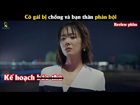 [Review Phim] Cô gái bị chồng và bạn thân phản bội