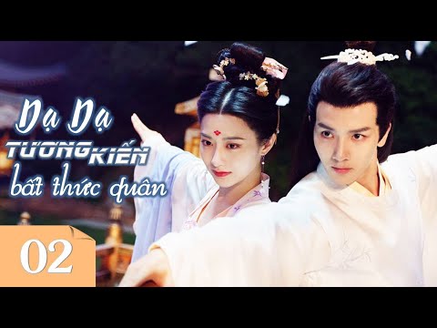 DẠ DẠ TƯƠNG KIẾN BẤT THỨC QUÂN - Tập 02 | Phim Ngôn Tình Cổ Trang Ngọt Ngào 2023 | SENTV VietNam