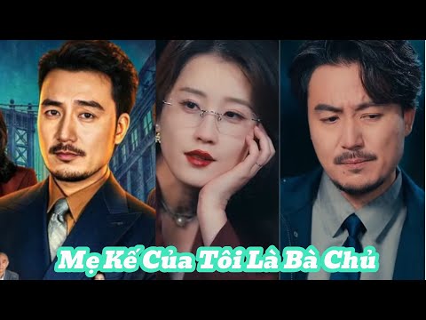 Mẹ Kế Của Tôi Là Bà Chủ [Review Phim] | Ông bố bị con trai kéo đi làm bảo vệ