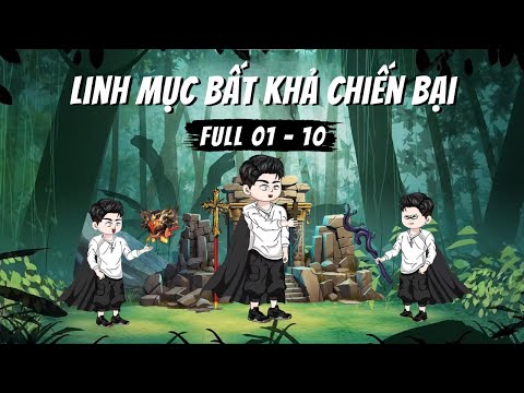Full 1 - 10 | Linh Mục Bất Khả Chiến Bại | Gà Review