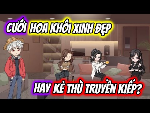 (Full) Cưới HOA KHÔI XINH ĐẸP Hay KẺ THÙ TRUYỀN KIẾP? | TTD Vietsub