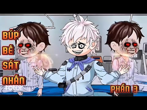 PHẦN 3 | BÚP BÊ SÁT NHÂN