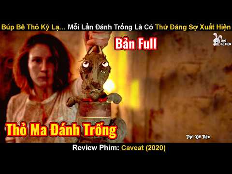 Review Phim: Búp Bê Thỏ Kỳ Lạ… Mỗi Lần Đánh Trống Là Có Thứ Đáng Sợ Xuất Hiện | Caveat (2020)