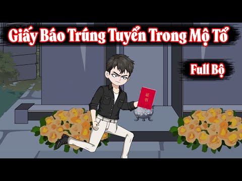 Full Bộ | Giấy Báo Trúng Tuyển Trong Mộ Tổ | Phim Hay Có Kết | Vũ Vietsub