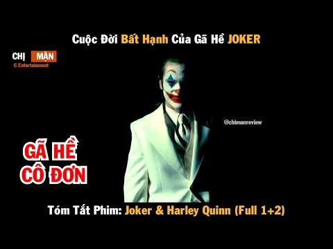 Cuộc đời bất hạnh của gã hề Joker | Joker 2024 | Harlay Quinn 2024