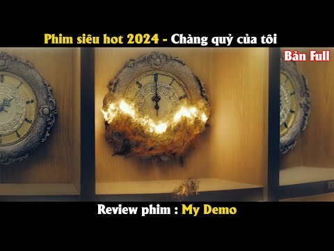 Chàng quỷ phải lòng tiểu thư tài phiệt - Review phim My Demo 2024