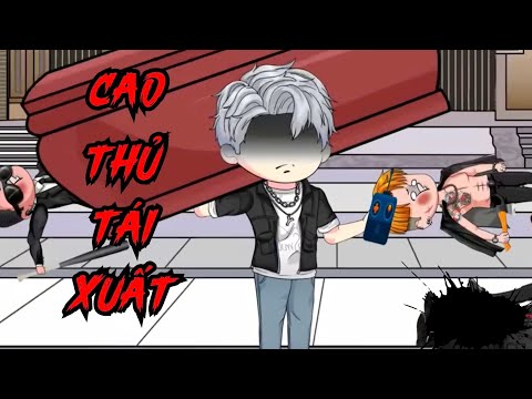 Full Version | Cao Thủ Tái Xuất - Bạch Tiên Sinh
