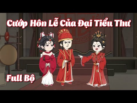 FULL BỘ | Cướp Hôn Lễ Của Đại Tiểu Thư | Cáo Ú Review