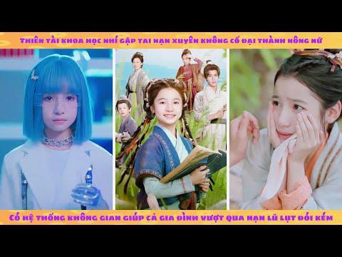 Nữ quân y xuyên không thành phúc tinh năm đói kém, ta có hệ thống bật hack dẫn cả làng vượt lũ lụt