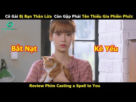 Cô Gái Bị Bạn Thân Lừa Còn Gặp Phải Tên Thiếu Gia Phiền Phức - Review Phim Hàn