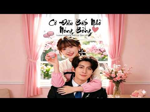 Cô đầu bếp nóng bỏng - Cô Gái Ôm Đầu Lợn Vả Mặt Tổng Tài Cuỗm 1 Triệu Tệ Bắt Thiếu Gia Vặt Lông Gà