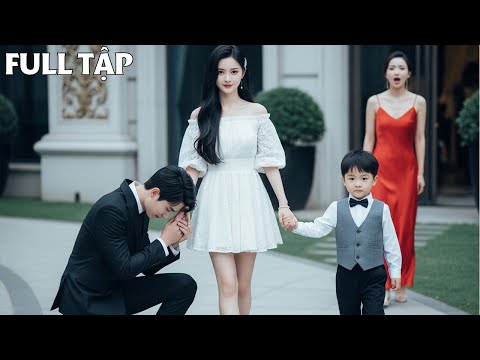 Tổng Tài tin lời tiểu tam đuổi vợ đi, 5 năm sau gặp lại vợ dẫn theo con trai thì ân hận phát điên