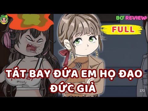 Full Bộ | Tát Bay Đứa Em Họ Đạo Đức Giả  | Bơ Rì Viu Official