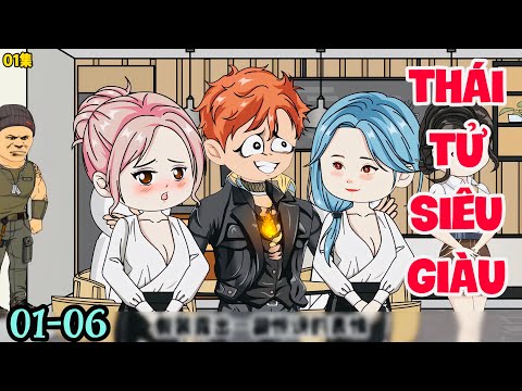 FULL ( TẬP 01-06 ) | THÁI TỬ GIA SIÊU GIÀU GIẢ NGHÈO | MYMY VIETSUB