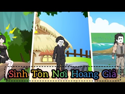 Full (1-6) | Sinh Tồn Nơi Hoang Giả - Bạch Tiên Sinh