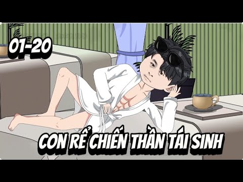 FULL (01-20) Con Rể Chiến Thần | Lê Tính