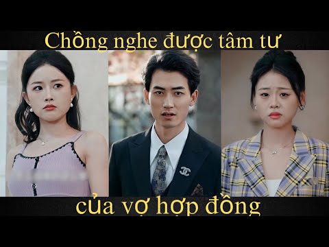 Chồng nghe được tâm tư của vợ hợp đồng