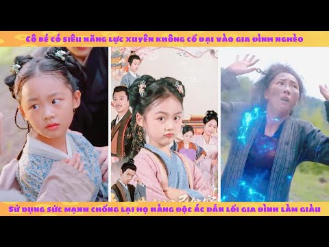 Cô bé siêu năng lực xuyên không cổ đại lên núi săn bắt cứu vớt cả gia đình