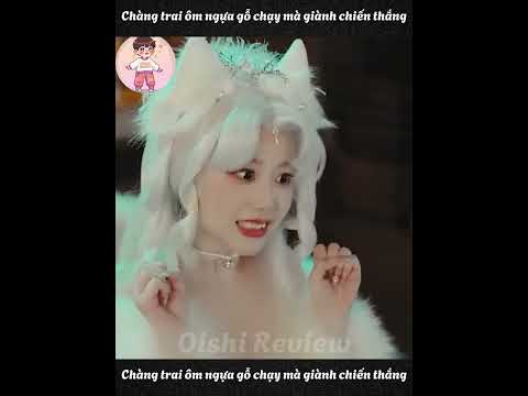 Chàng trai ôm ngựa gỗ chạy mà giành chiến thắng Full trọn bộ
