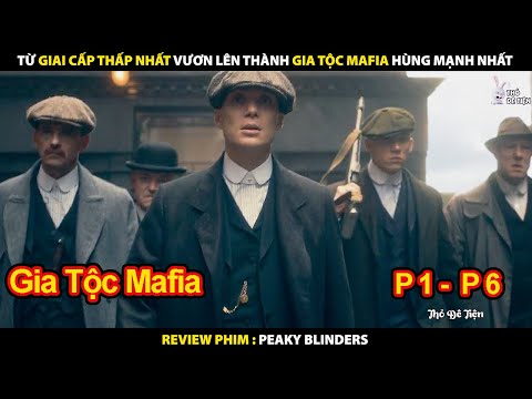 Từ Giai Cấp Thấp Nhất Vươn Lên Thành Gia Tộc Mafia Hùng Mạnh Nhất | Review Phim Bóng Ma Anh Quốc