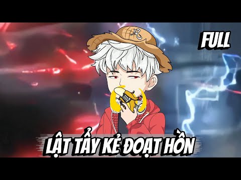 Full | Lật Tẩy Kẻ Đoạt Hồn