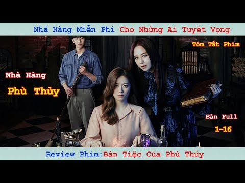 Review Phim: Nhà Hàng Miễn Phí Dành Cho Những Người Tuyệt Vọng | The Witch's Diner | Bản Full 1-8