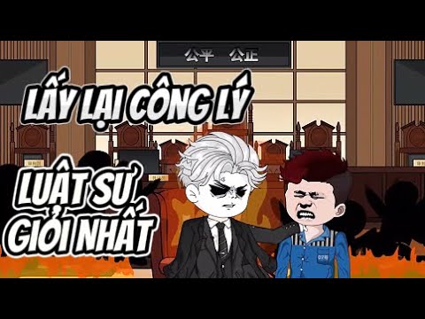 Lấy Lại Công Lý ... Luật Sư Giỏi Nhất | Lê Tính