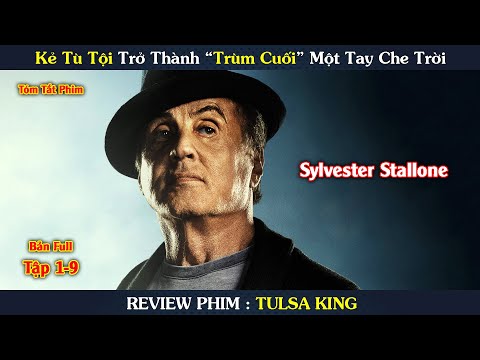 Review Phim : Dành Nửa Đời Bóc Lịch Trùm Cuối Một Mình Xây Dựng Đế Chế | Tulsa King | Yugi Review